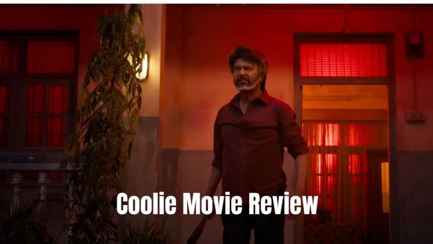 Coolie Movie Review